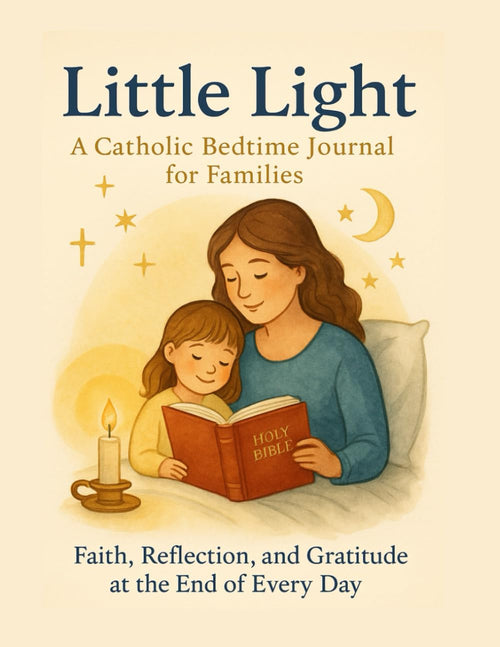 Little Light: Catholic Bedtime Journal for Families - The Opus Ave